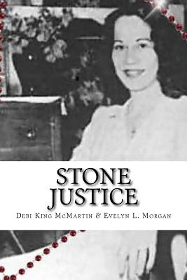 Stone Justice by Morgan, Evelyn L.