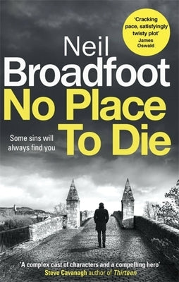 No Place to Die by Broadfoot, Neil