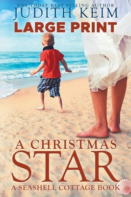 A Christmas Star: Large Print Edition by Keim, Judith