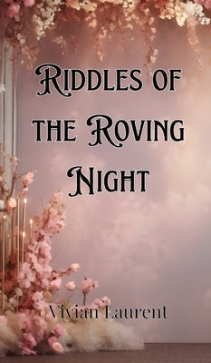Riddles of the Roving Night by Mercer, George
