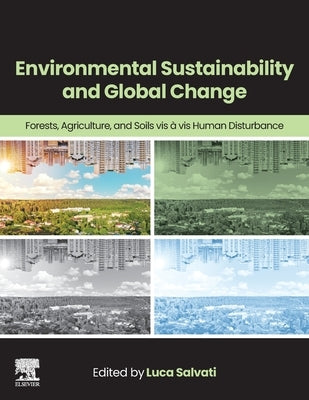 Environmental Sustainability and Global Change: Forests, Agriculture, and Soils VIS ? VIS Human Disturbance by Salvati, Luca
