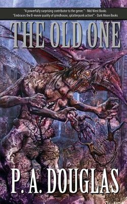 The Old One by Douglas, P. A.
