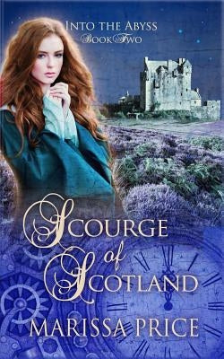 Scourge of Scotland by Price, Marissa