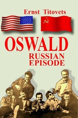 Oswald: Russian Episode by Titovets, Ernst