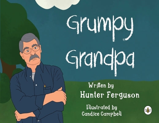 Grumpy Grandpa by Ferguson, Hunter