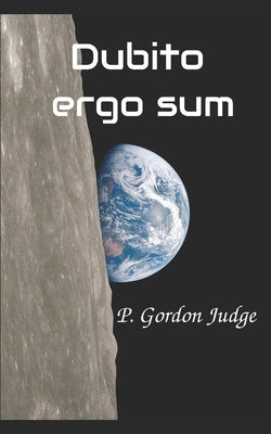 Dubito, ergo sum: A climate change novel by Delis, Emmy