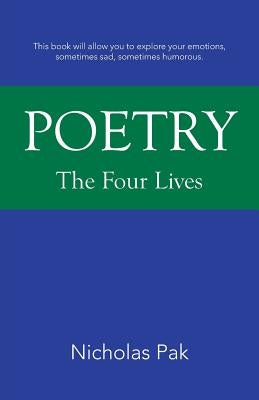 Poetry: The Four Lives by Nicholas Pak
