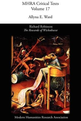The Rewarde of Wickednesse by Robinson, Richard