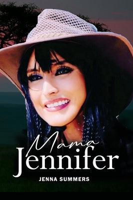 Mama Jennifer by Summers, Jenna