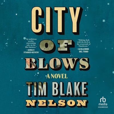 City of Blows by Nelson, Tim Blake