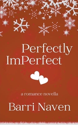 Perfectly Imperfect by Naven, Barri
