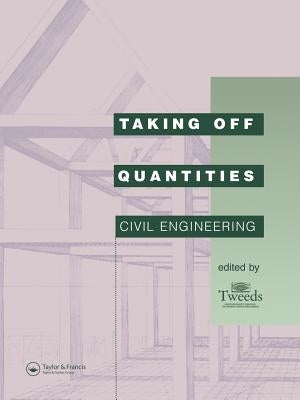 Taking Off Quantities: Civil Engineering by Spain, Bryan