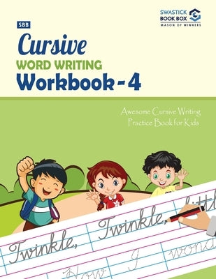 SBB Cursive Word Writing Workbook - 4 by Garg, Preeti