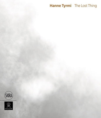 Hanne Tyrmi: The Lost Thing by Tyrmi, Hanne