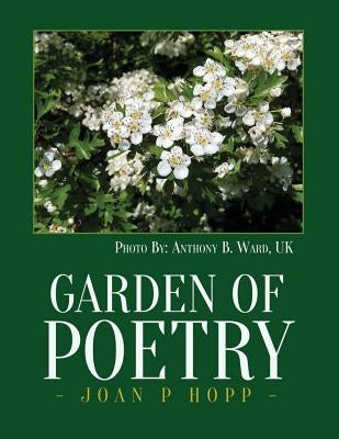 Garden of Poetry by Hopp, Joan P.