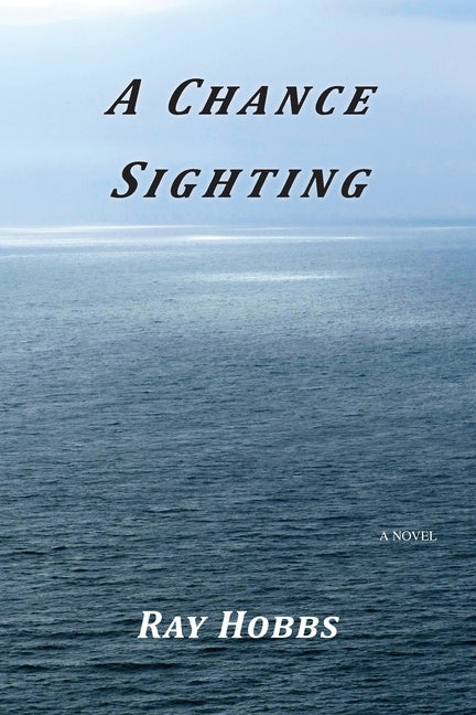 A Chance Sighting by Hobbs, Ray