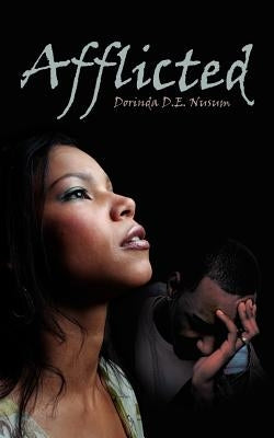 Afflicted by Nusum, Dorinda D. E.