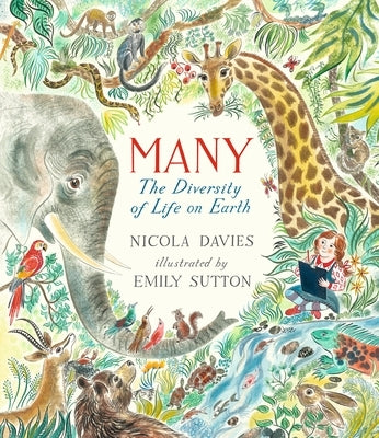 Many: The Diversity of Life on Earth by Davies, Nicola
