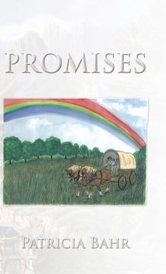 Promises by Bahr, Patricia