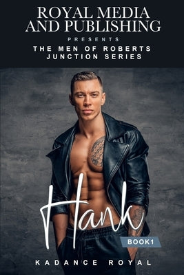 Hank by Royal, Kadance