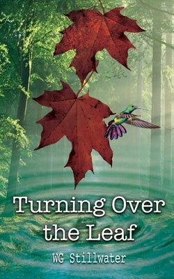 Turning Over the Leaf by Stillwater, Wg