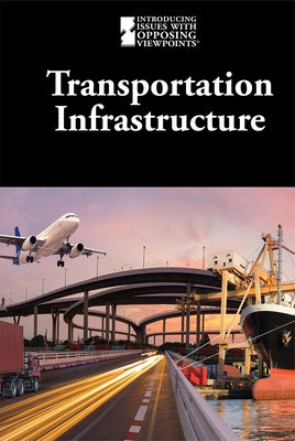 Transportation Infrastructure by Idzikowski, Lisa