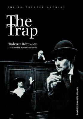Trap by Rozewicz, Tadeusz