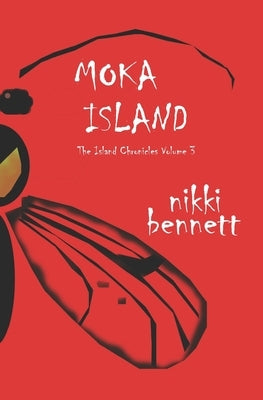 Moka Island by Bennett, Nikki
