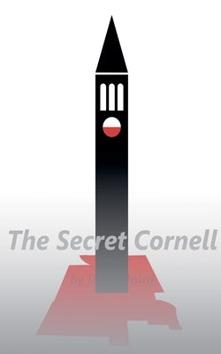 The Secret Cornell by Baird, Doug