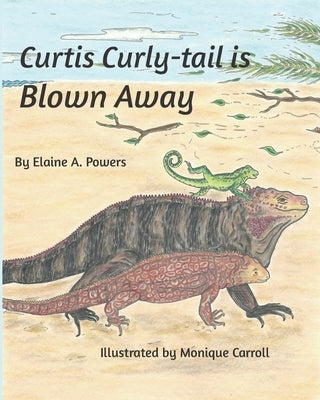 Curtis Curly-tail is Blown Away by Carroll, Monique