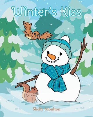 Winter's Kiss by Moulton, Shelly