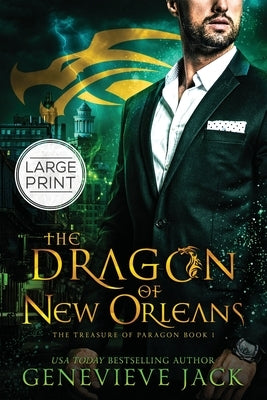 The Dragon of New Orleans by Jack, Genevieve