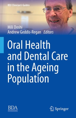 Oral Health and Dental Care in the Ageing Population by Doshi, Mili