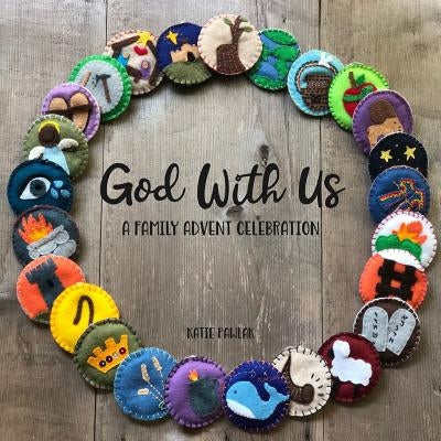God With Us: A Family Advent Celebration by Pawlak, Catherine