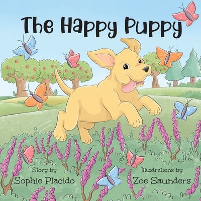 The Happy Puppy by Placido, Sophie