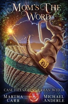 Mom's The Word by Carr, Martha