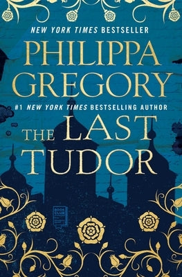 The Last Tudor by Gregory, Philippa