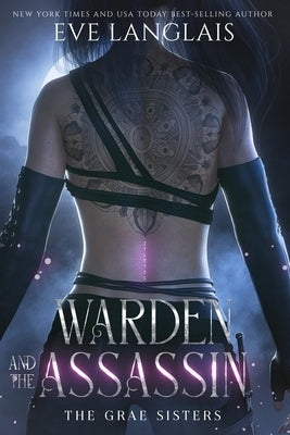 Warden and the Assassin by Langlais, Eve
