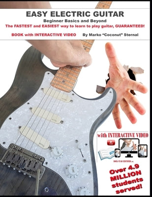 Easy Electric Guitar: The FASTEST and EASIEST way to learn to play guitar, GUARANTEED! by Sternal, Marko Coconut