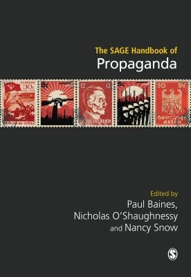 The SAGE Handbook of Propaganda by Baines, Paul