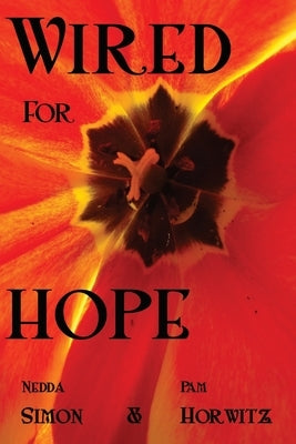 Wired for Hope by Simon, Nedda