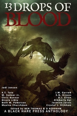 13 Drops of Blood by Thomas, Ben