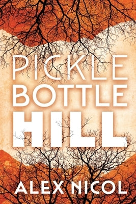 Pickle Bottle Hill by Nicol