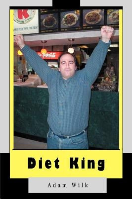 Diet King by Wilk, Adam