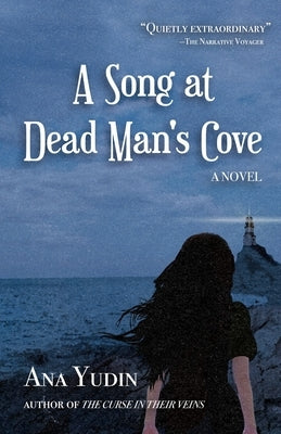 A Song at Dead Man's Cove by Yudin, Ana