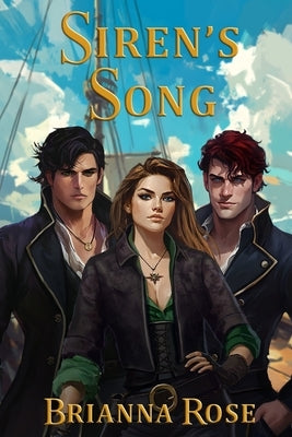 Siren's Song by Rose, Brianna