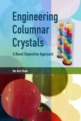 Columnar Structures of Spheres: Fundamentals and Applications by Winkelmann, Jens