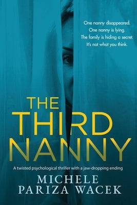 The Third Nanny by Pw (Pariza Wacek), Michele