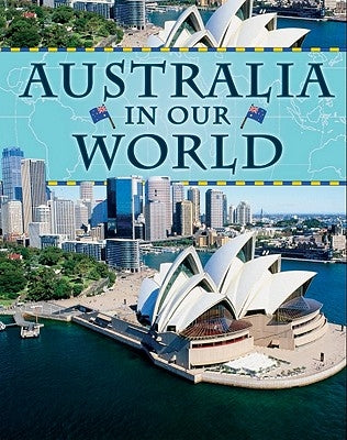 Australia in Our World by Moriarty, Aleta