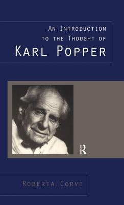 An Introduction to the Thought of Karl Popper by Corvi, Roberta